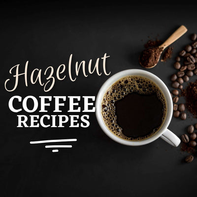 Hazelnut Coffee Recipes